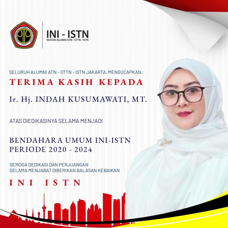 Berakhir Kepengurusan INI ISTN 2020-2024