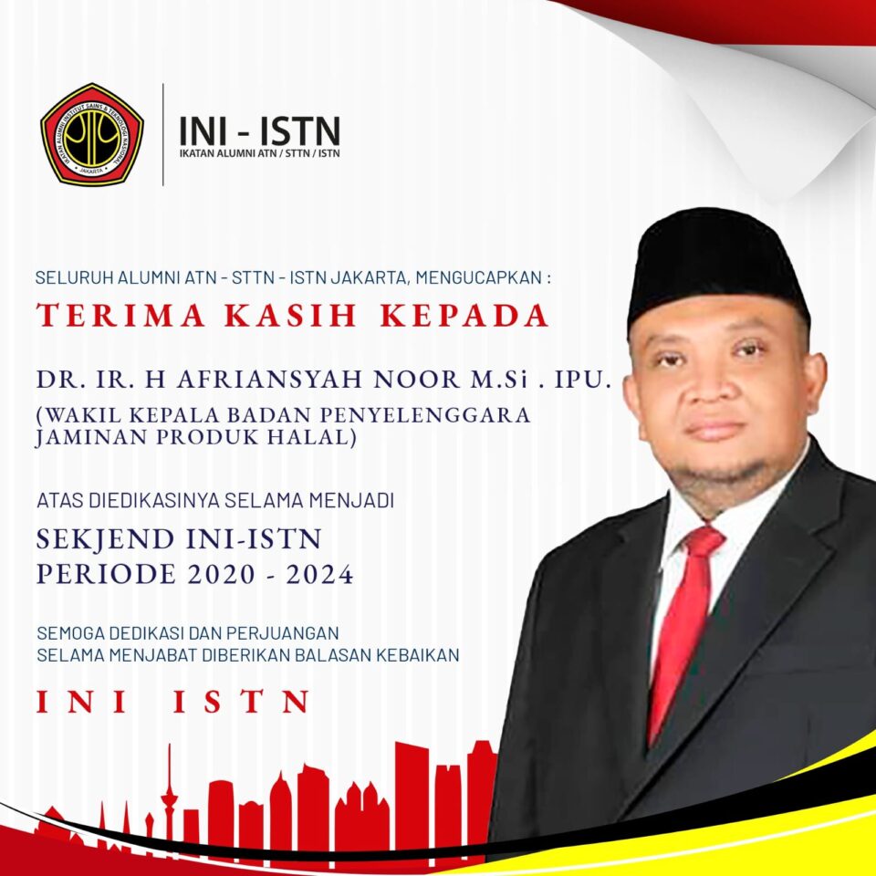 Berakhir Kepengurusan INI ISTN 2020-2024